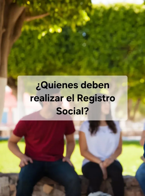 Imagen de Registro Social: ¿Quiénes deben hacerlo?