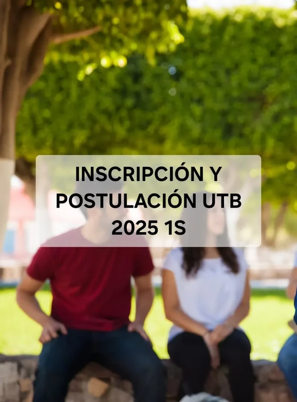Imagen de Inscripción y Primera Postulación del 13 al 19 de enero 2025 1S - Universidad Técnica Babahoyo