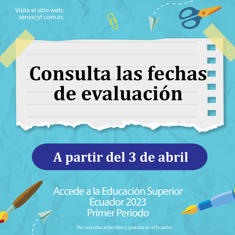 Imagen de Consulta la fecha de la evaluación de ingreso a Universidades Públicas y Tecnológicos en Ecuador 2023