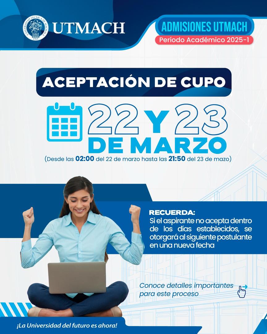Imagen de Aceptación de Cupo en la UTMACH | 22 y 23 de Marzo 2025