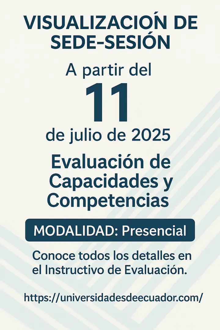 Imagen de Visualización de Sede y Sesión desde el 11 de Julio 2025 | Evaluación de Capacidades y Competencias Presencial