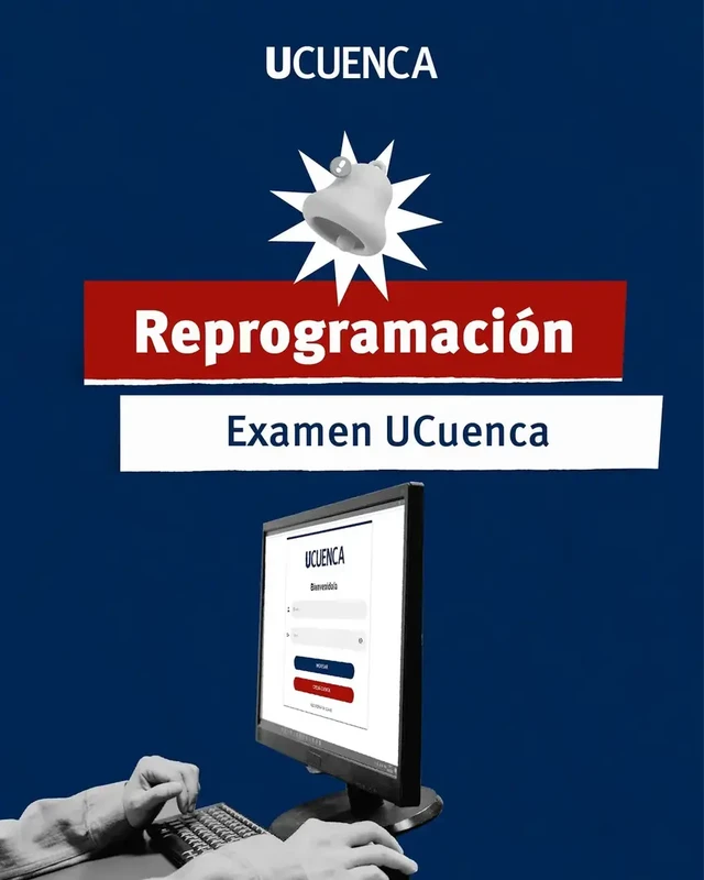 Imagen de Reprogramación Examen UCuenca 2024