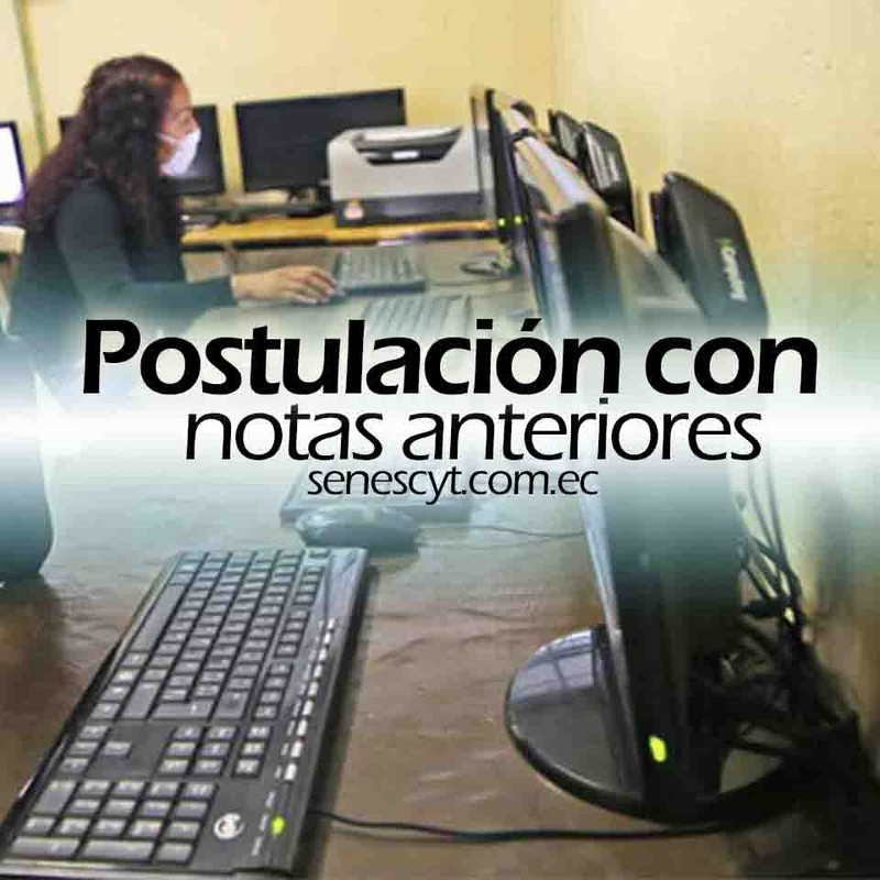 Imagen de Postulación con notas anteriores desde agosto 2022 y evaluación reciente