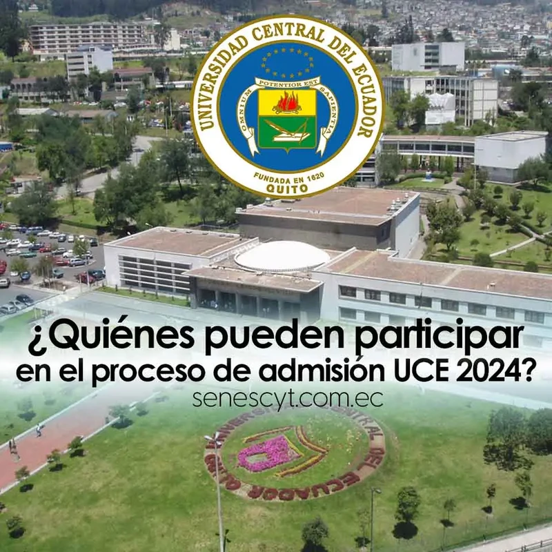¿Quiénes pueden participar en el proceso de admisión UCE 2024?