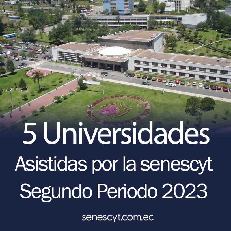Imagen de Universidades Asistidas por  la SENESCYT para el Segundo Periodo 2023